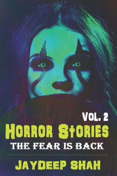 Horror Stories 2: The Fear Is Back