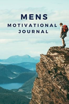 Mens Motivational Journal: Daily Positivity Journal For Happiness, Productivity, and Mindfulness