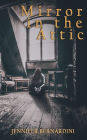Mirror in the Attic