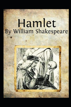 hamlet by william shakespeare(Annotated Edition) by William Shakespeare ...
