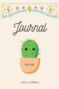 Title: Lega-Z Cute Cactus Journal, Author: Zuleika Bravo