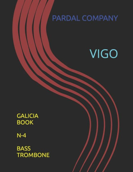 GALICIA BOOK N-4 BASS TROMBONE: VIGO