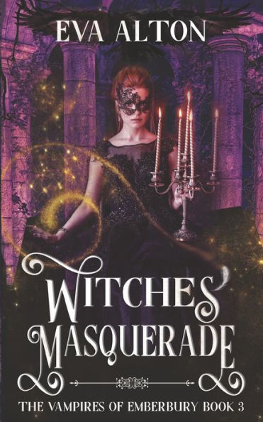 Witches' Masquerade: A Vampire Witch Paranormal Romance and Women's Fiction