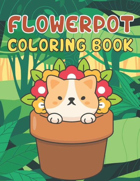 Flowerpot Coloring Book: A Beautiful Flowerpot coloring books Designs to Color for Flower Lover