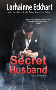 Title: The Secret Husband, Author: Lorhainne Eckhart