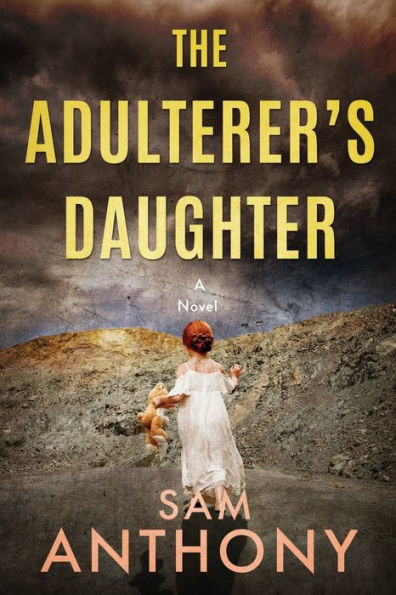 The Adulterer's Daughter: A Novel