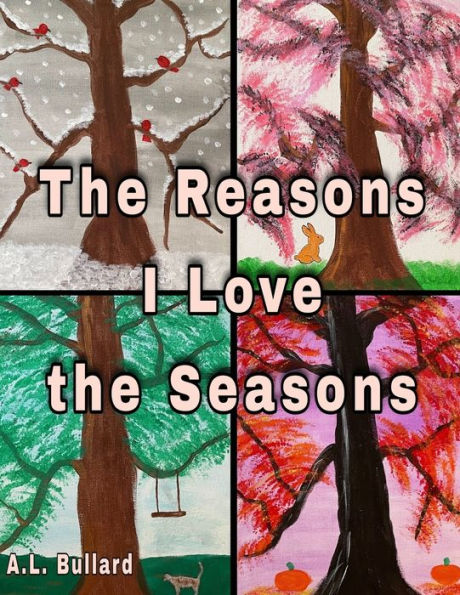 The Reasons I Love the Seasons