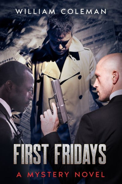First Fridays: A Mystery Novel