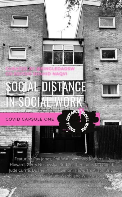 Social Distance in Social Work: COVID Capsule One by Dominic Watters ...