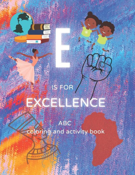 E is for Excellence