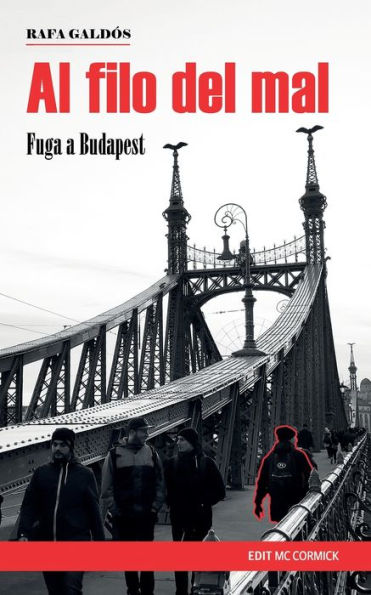 Al filo del mal: Fuga a Budapest