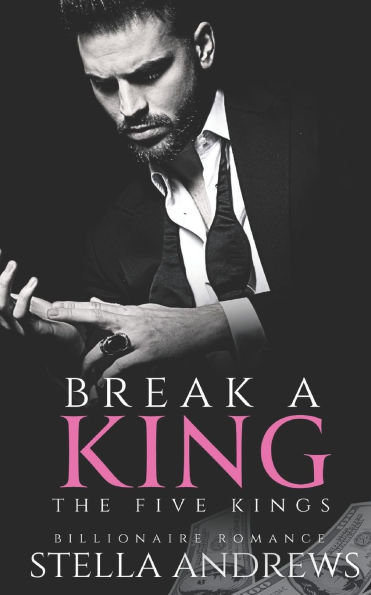 Break a King: An enemies to lovers dark romance