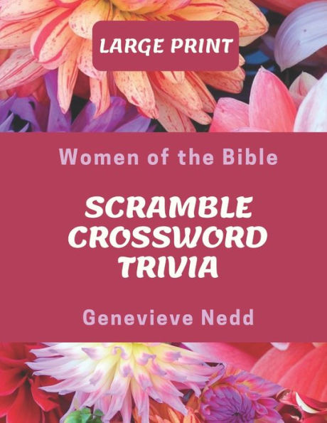 Women of the Bible Scramble Crossword Trivia Large Print
