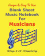 Blank Sheet Music Notebook for Musicians - 8