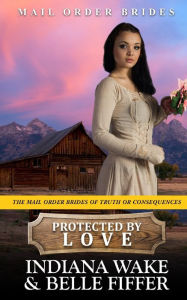 Title: Protected by Love, Author: Belle Fiffer