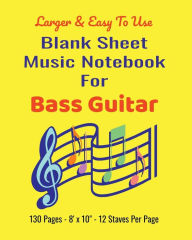 Title: Blank Sheet Music Notebook for Bass Guitar - 8