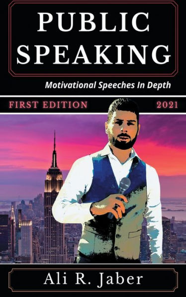 Public Speaking: Motivational Speeches Depth