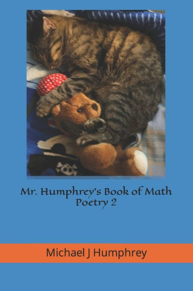 Mr. Humphrey's Book of Math Poetry II: With Bonus Study Tips