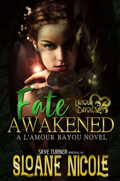 Fate Awakened: A L'Amour Bayou Novel