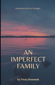 Title: An Imperfect Family, Author: Tricia Drammeh