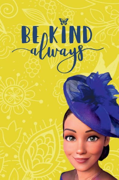 Princess Pasolina "Be Kind Always " Lined Writing Notebook for Girls: Perfect for School Notes, Writing and Journaling