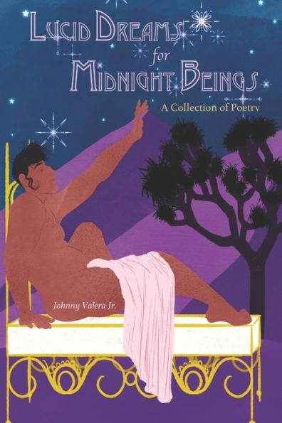 Lucid Dreams for Midnight Beings: A Collection of Poetry
