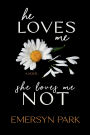 He Loves Me, She Loves Me Not
