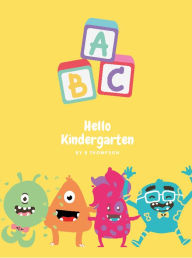 Free download e book Hello Kindergarten! DJVU ePub FB2 9798529745991 in English by 