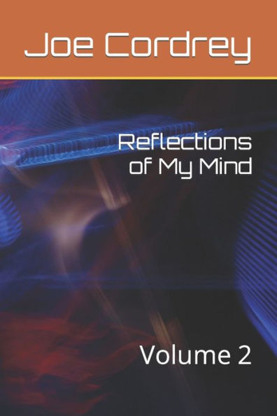 Reflections of My Mind: Volume 2