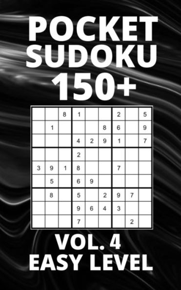Pocket Sudoku 150+ Puzzles: Easy Level with Solutions - Vol. 4