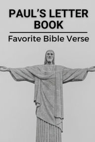 Title: Paul's Letter Book: Favorite Bible Verse:, Author: Alva Muchortow