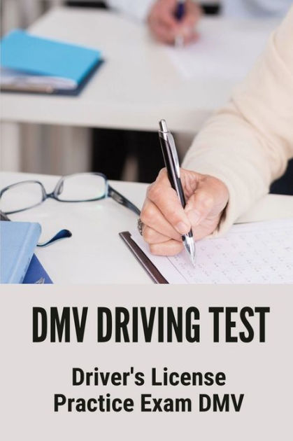 DMV Driving Test: Driver's License Practice Exam DMV: by Jacki Brazeau ...