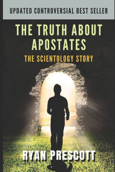 The Truth about Apostates: Scientology Story