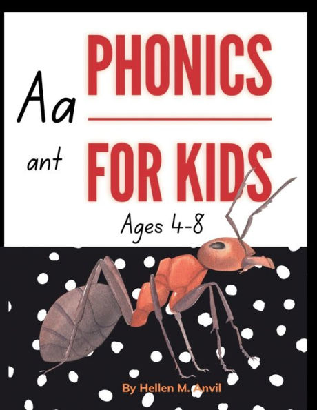 Phonics for Kids ages 4-8: Kids Phonics Learning Book with 118 Activities for Writing Practice, Tracing Letters and Phonics Learning Letters