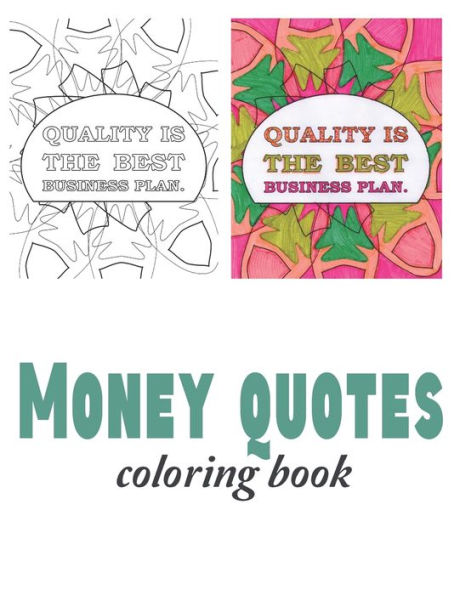 Money quotes coloring book: Business quotes coloring book