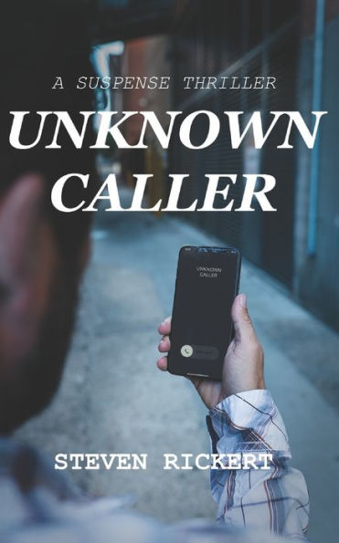 UNKNOWN CALLER