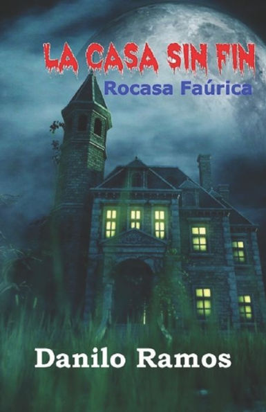 Rocasa Faúrica: La casa sin fin