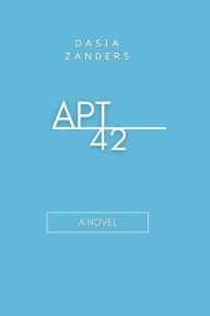 Title: Apartment 42, Author: Dasia Zanders