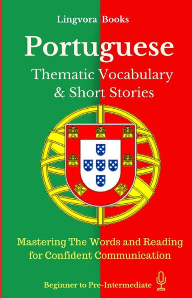 Portuguese: Thematic Vocabulary and Short Stories (with audio track)