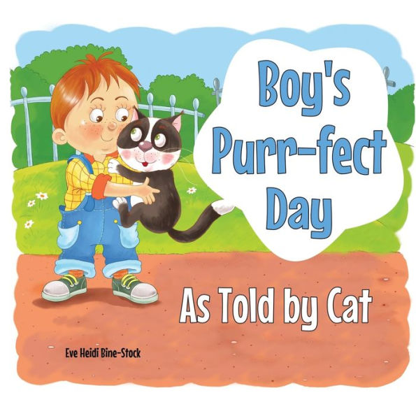 Boy's Purr-fect Day As Told by Cat