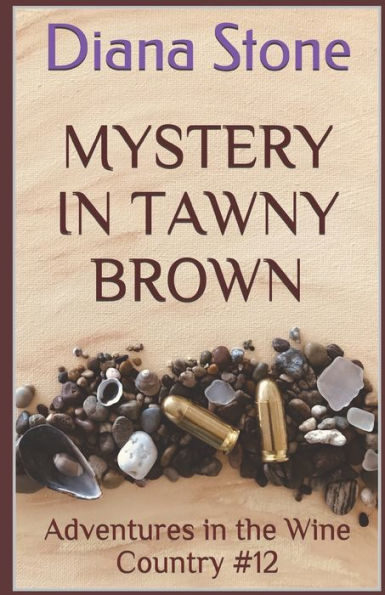 Mystery in Tawny Brown: Adventures in the Wine Country #12