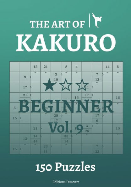 The Art of Kakuro Beginner Vol.9