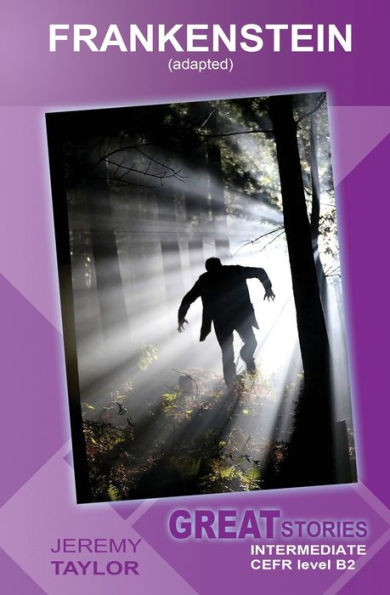 Frankenstein (Adapted): Great Stories: Intermediate
