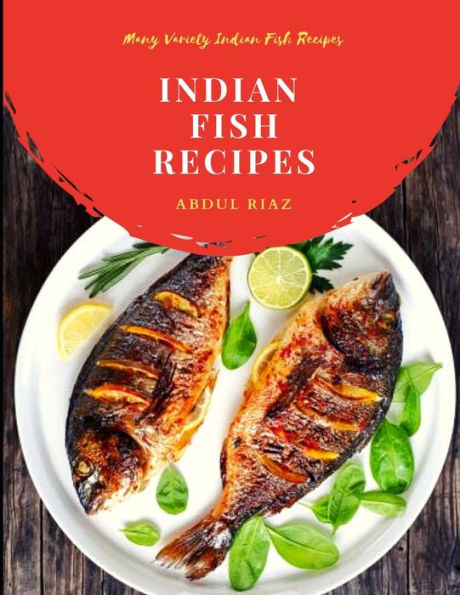 Indian Fish Recipes: Many Variety Indian Fish Recipes