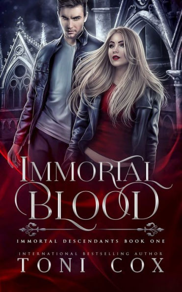 Immortal Blood: Book 1 of The Immortal Descendants