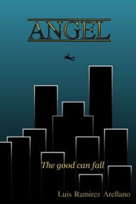 Title: Angel, Author: Luis Ramirez Arellano