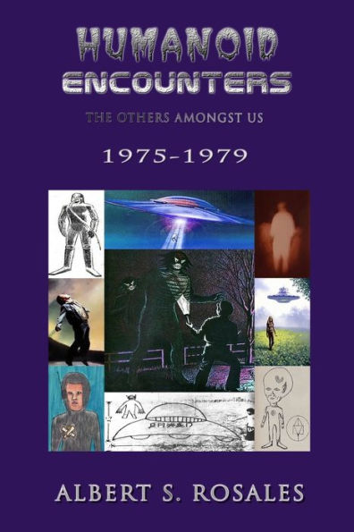 Humanoid Encounters 1975-1979: The Others amongst Us