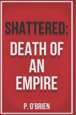 Shattered: Death of an Empire