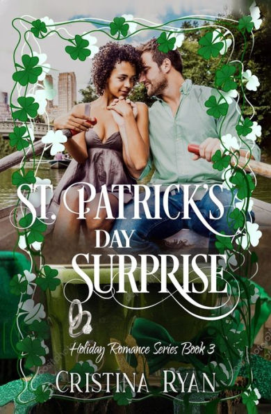 St. Patrick's Day Surprise: A Clean Holiday Romance Series (Book #3)