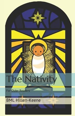 The Nativity: For Older Readers